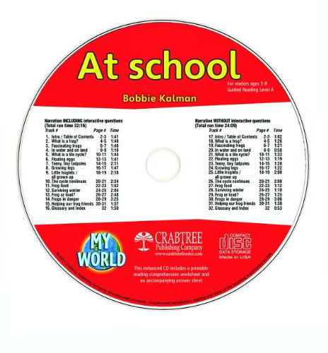 Cover for Bobbie Kalman · At School (My World) (Audiobook (CD)) (2011)