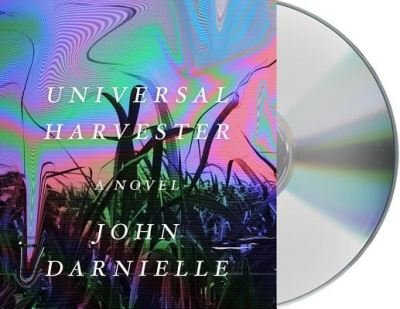 Cover for John Darnielle · Universal Harvester A Novel (CD) (2017)