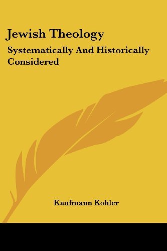 Cover for Kaufmann Kohler · Jewish Theology: Systematically and Historically Considered (Taschenbuch) (2007)