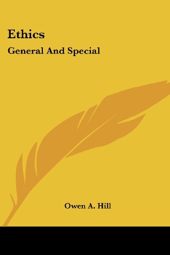 Cover for Owen A. Hill · Ethics: General and Special (Paperback Book) (2007)