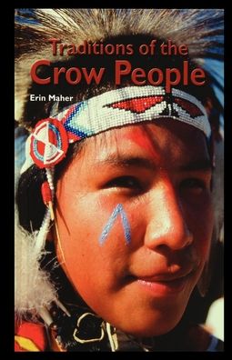 Cover for E Maher · The Traditions of the Crow People (Paperback Book) (2002)