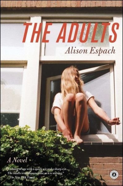 Cover for Alison Espach · The Adults (Taschenbuch) (2011)