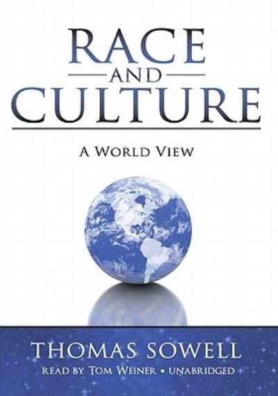 Cover for Thomas Sowell · Race and Culture : A World View : Library Edition (MISC) (2010)