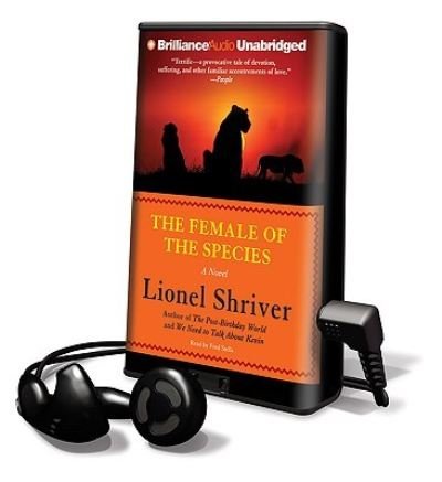 The Female of the Species - Lionel Shriver - Other - Findaway World - 9781441802866 - August 1, 2009