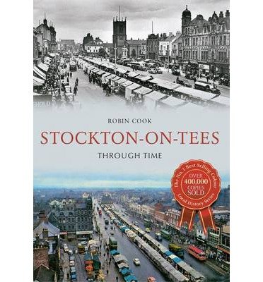 Cover for Robin Cook · Stockton-on-Tees Through Time - Through Time (Paperback Book) (2014)