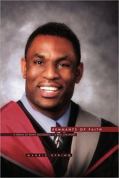 Cover for Markie Spring · Remnants of Faith (Paperback Book) (2010)