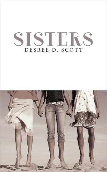 Cover for Desree D Scott · Sisters (Pocketbok) (2010)