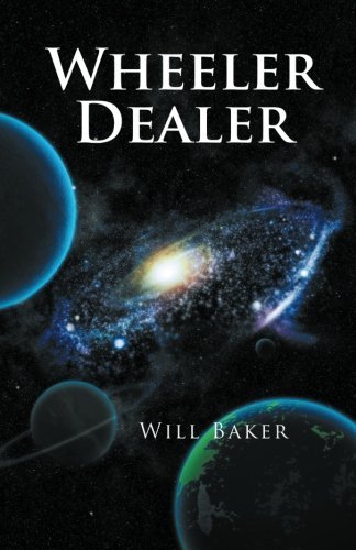 Cover for Baker, Will (University of Alberta) · Wheeler Dealer (Paperback Book) (2012)