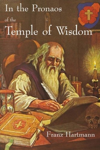 Cover for Franz Hartmann · In the Pronaos of the Temple of Wisdom (Paperback Book) (2010)