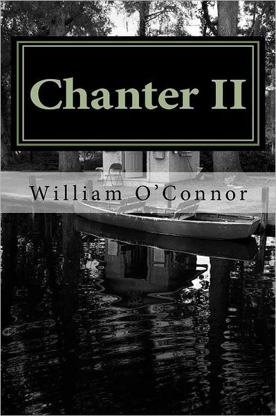 Cover for William O'connor · Chanter Ii: New and Selected Poetry &amp; Lyrics (Paperback Book) (2011)