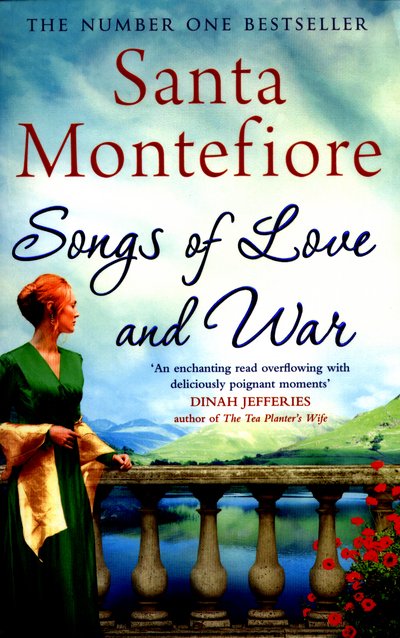 Cover for Santa Montefiore · Songs of Love and War: Family secrets and enduring love - from the Number One bestselling author (The Deverill Chronicles 1) - The Deverill Chronicles (Paperback Bog) (2016)