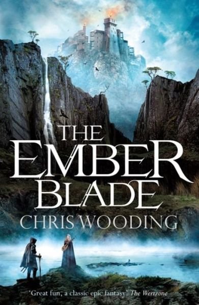 Cover for Chris Wooding · The Ember Blade: A breathtaking fantasy adventure - The Darkwater Legacy (Paperback Bog) (2019)