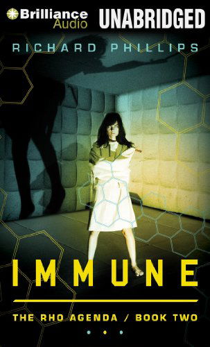 Immune (The Rho Agenda) - Richard Phillips - Audiobook - Brilliance Audio - 9781491513866 - 22 kwietnia 2014