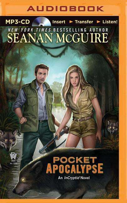 Cover for Seanan Mcguire · Pocket Apocalypse (MP3-CD) (2015)