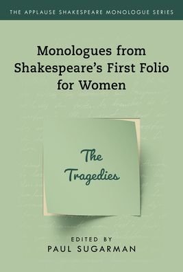 Cover for Neil Freeman · Tragedies,The: Monologues from Shakespeare’s First Folio for Women - Applause Shakespeare Monologue Series (Paperback Book) [Annotated edition] (2020)