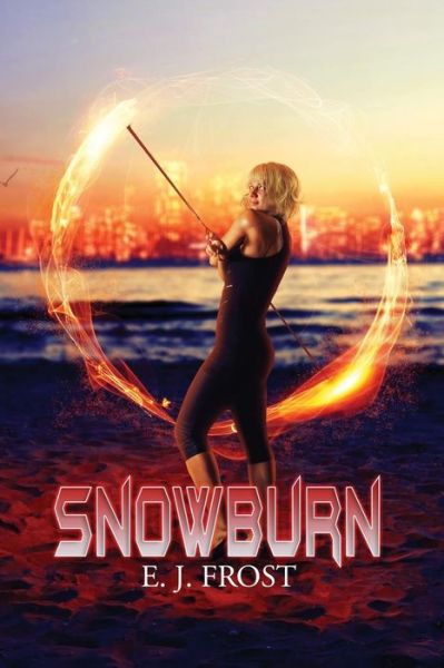 Cover for E J Frost · Snowburn (Paperback Book) (2014)