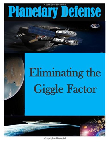 Cover for National Defense University · Eliminating the Giggle Factor (Planetary Defense) (Paperback Book) (2014)