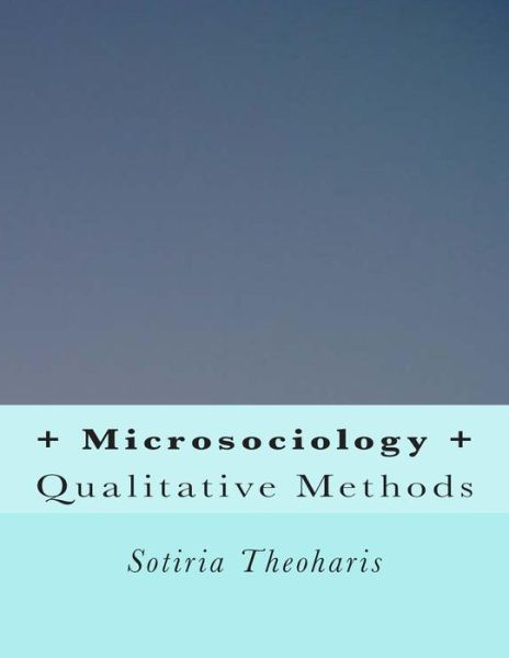 Cover for Dr Sotiria D Theoharis · Microsociology (Paperback Book) (2015)