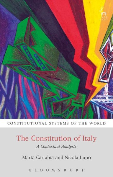 Cover for Cartabia, Judge Marta (Bocconi University of Milan, Italy) · The Constitution of Italy: A Contextual Analysis - Constitutional Systems of the World (Paperback Book) (2022)