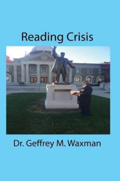 Cover for Geffrey M Waxman · Reading Crisis (Paperback Book) (2015)