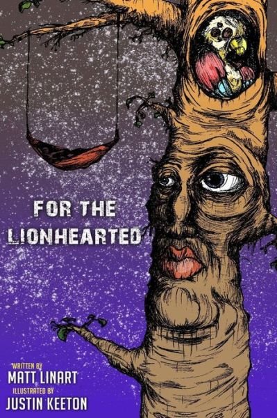 Matt Linart · For The LionHearted (Paperback Book) (2016)