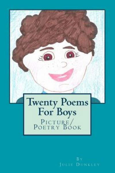 Cover for J M Dunkley · Twenty Poems For Boys: Picture/ Poetry Book (Taschenbuch) (2016)