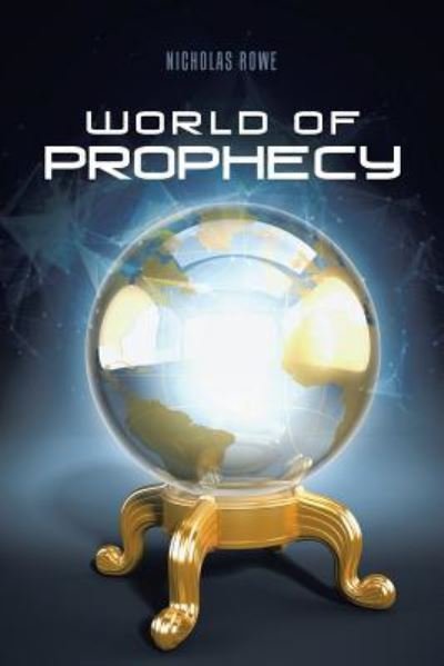 Cover for Nicholas Rowe · World of Prophecy (Paperback Book) (2017)