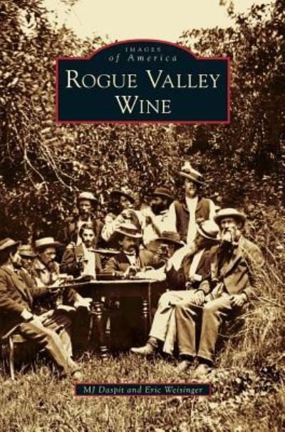 Cover for Mj Daspit · Rogue Valley Wine (Hardcover bog) (2011)