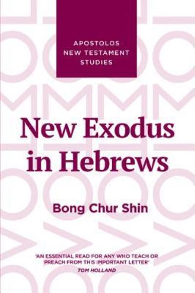 Cover for Bong Chur Shin · New Exodus in Hebrews (Paperback Book) (2019)