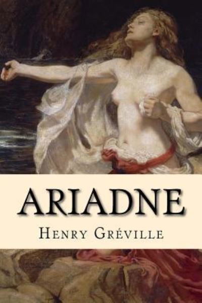 Cover for Henry Gréville · Ariadne (Taschenbuch) (2016)