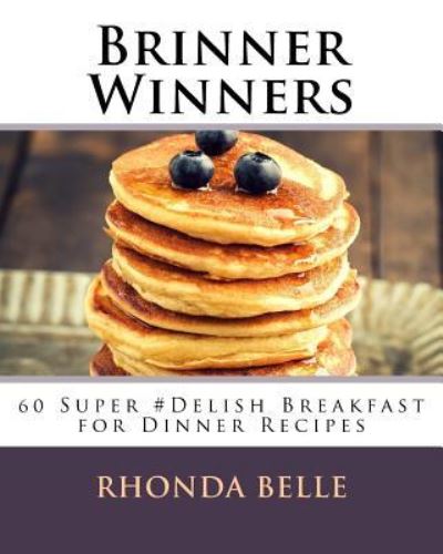 Cover for Rhonda Belle · Brinner Winners (Paperback Book) (2016)