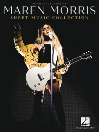 Maren Morris - Sheet Music Collection - Maren Morris - Bøger - Hal Leonard Corporation - 9781540068866 - 1. maj 2021