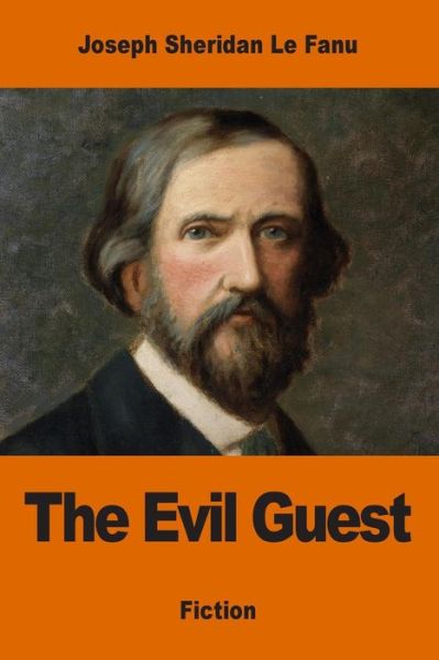 Cover for J Sheridan Le Fanu · The Evil Guest (Paperback Book) (2017)