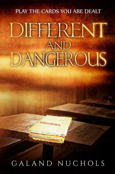 Cover for Galand Nuchols · Different and Dangerous (Paperback Book) (2017)