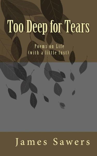 Cover for James Sawers · Too Deep for Tears (Paperback Book) (2017)