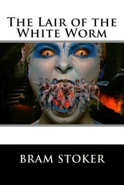 Cover for Bram Stoker · The Lair of the White Worm Bram Stoker (Paperback Book) (2017)