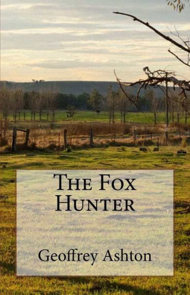 Cover for Geoffrey Ashton · The Fox Hunter (Pocketbok) (2017)