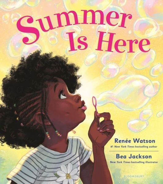 Cover for Renée Watson · Summer Is Here (Book) (2024)