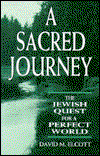 Cover for David M. Elcott · A Sacred Journey: The Jewish Quest for a Perfect World (Paperback Book) (1995)