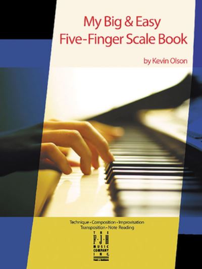 Cover for Kevin Olson · My Big &amp; Easy Five-Finger Scale Book (Book) (2023)