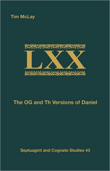 Cover for Tim Mclay · The og and Th Versions of Daniel (Paperback Book) (1996)
