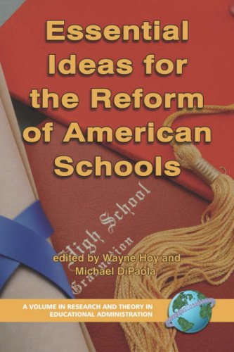 Cover for Wayne Hoy · Essential Ideas for the Reform of  American Schools (Pb) (Research and Theory in Educational Administration) (Paperback Book) (2007)