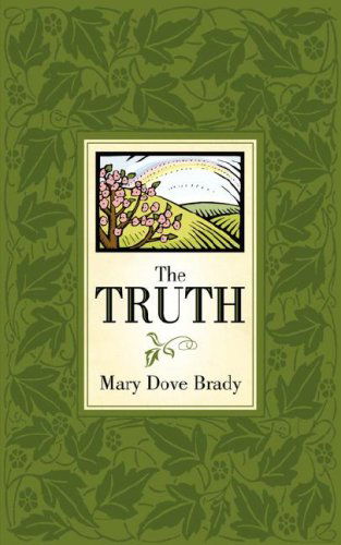 Cover for Mary Dove Brady · The Truth (Pocketbok) (2007)