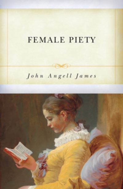 Cover for John Angell James · Female Piety (Paperback Book) (2020)