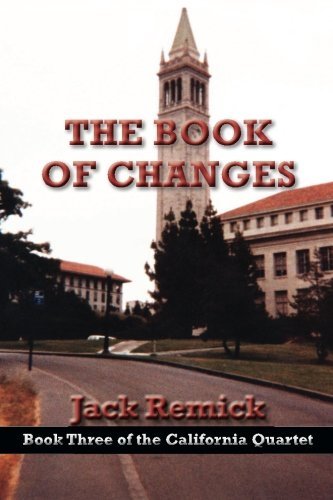 Cover for Jack Remick · The Book of Changes (California Quartet) (Paperback Book) (2013)