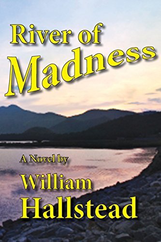 Cover for William Hallstead · River of Madness (Paperback Book) (2014)