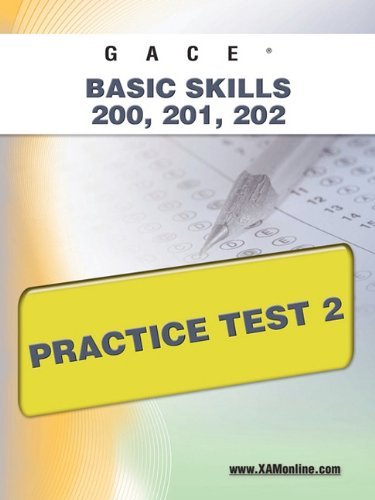 Cover for Sharon Wynne · Gace Basic Skills 200, 201, 202 Practice Test 2 (Paperback Book) (2011)