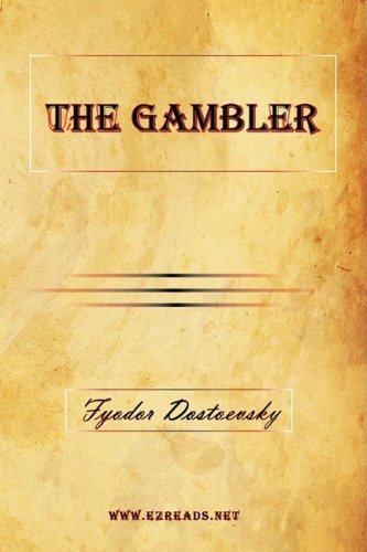 Cover for Fyodor Mikhailovich Dostoevsky · The Gambler (Hardcover Book) (2009)