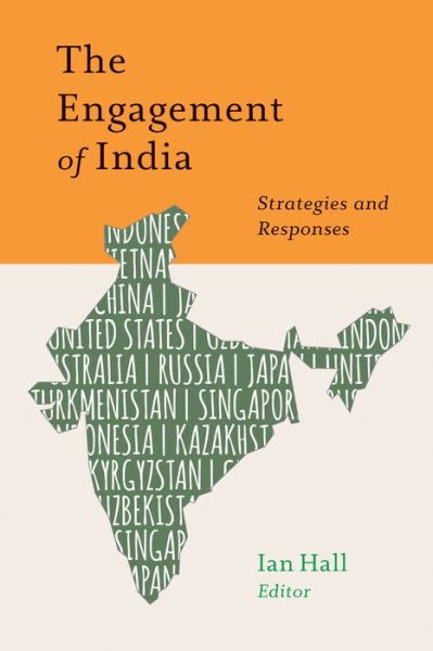 Cover for Ian Hall · The Engagement of India: Strategies and Responses - South Asia in World Affairs series (Pocketbok) (2014)