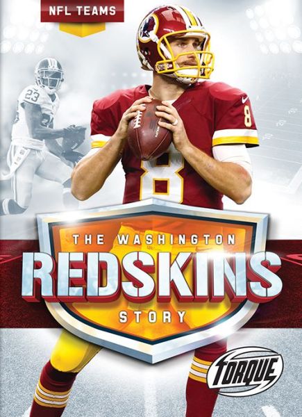 Cover for Larry Mack · Washington Redskins Story - NFL Teams (Hardcover Book) (2018)